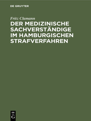 cover image of Der medizinische Sachverständige im hamburgischen Strafverfahren